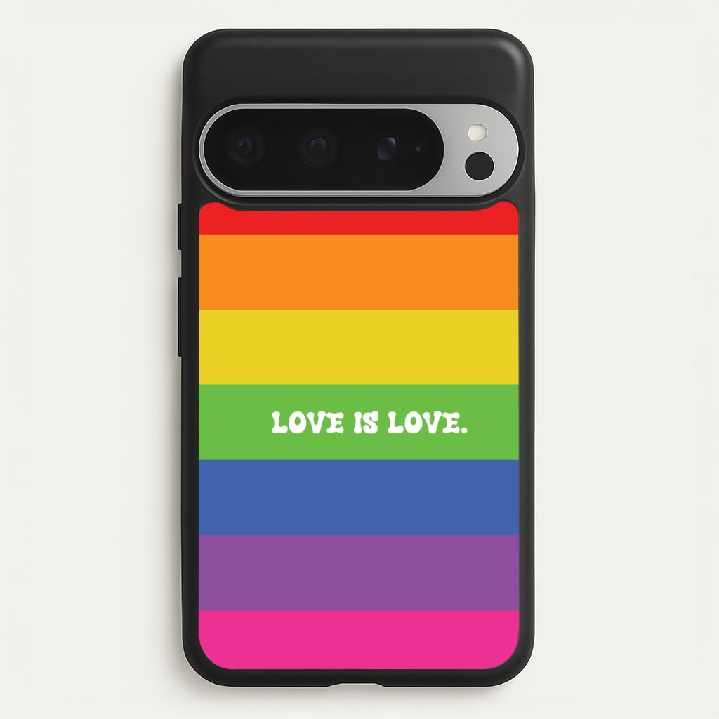 Love Is Love - Pride - Pride Phone Case for Google Pixel 9 Pro XL