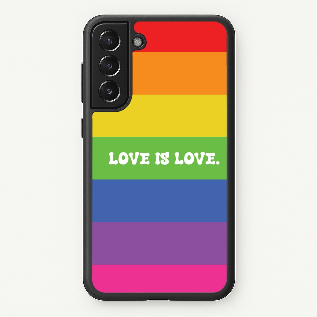 Love Is Love - Pride - Pride Phone Case for Galaxy S22