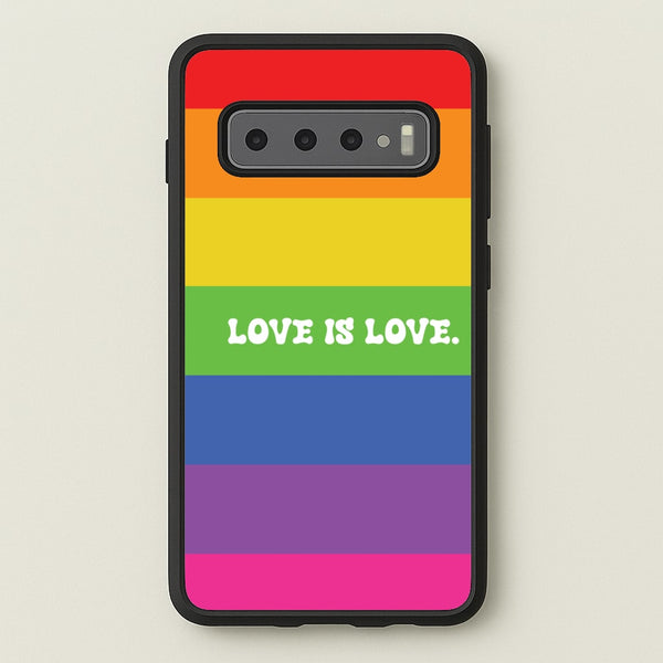Love Is Love - Pride - Pride Phone Case for Galaxy S10