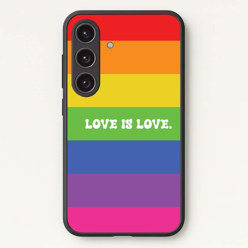 Love Is Love - Pride - Pride Phone Case for Galaxy S24 Plus