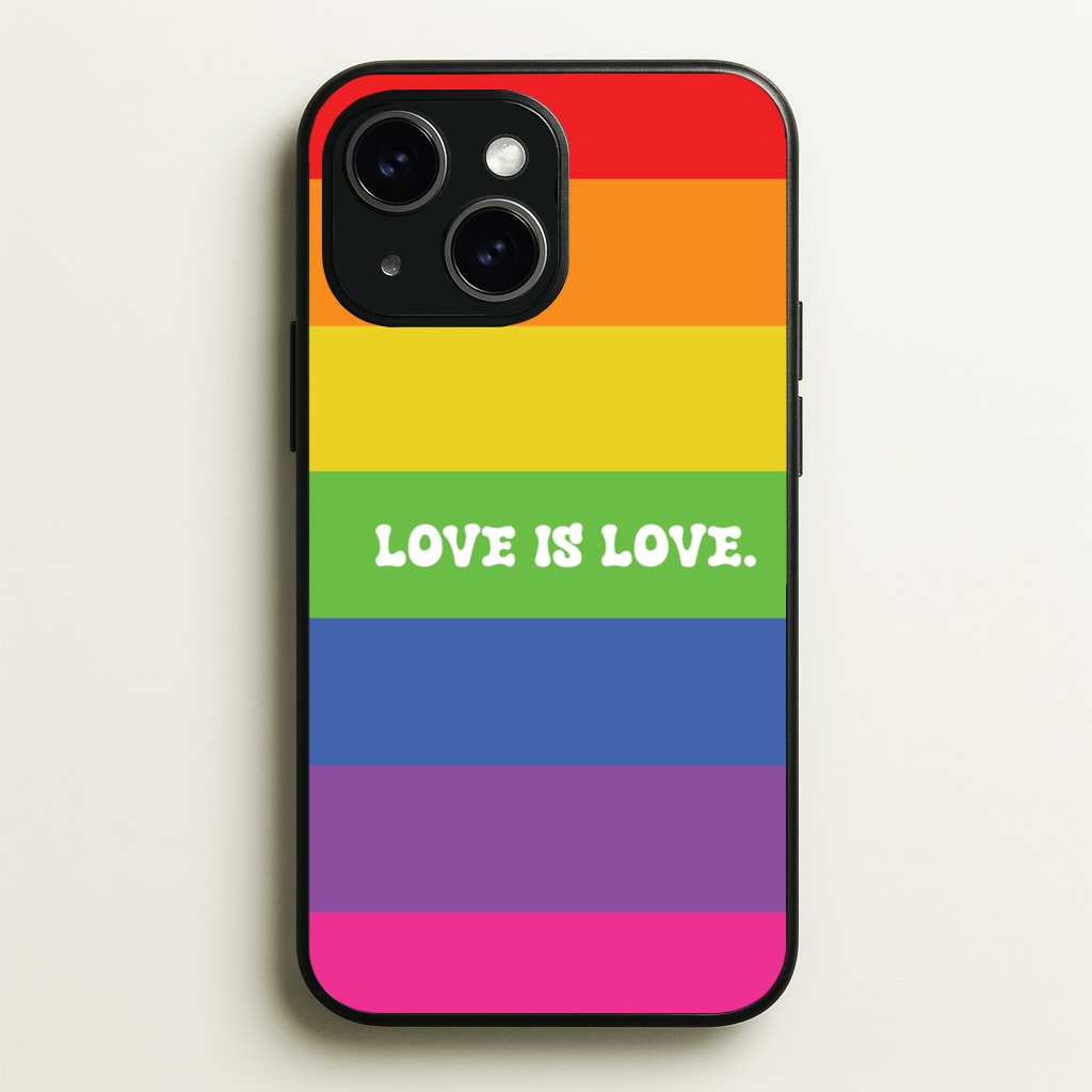 Love Is Love - Pride - Pride Phone Case for iPhone 15 Plus