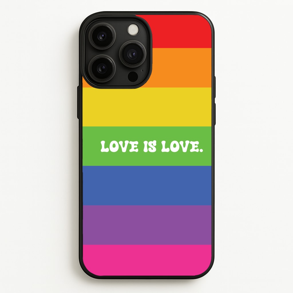 Love Is Love - Pride - Pride Phone Case for iPhone 13 Pro Max