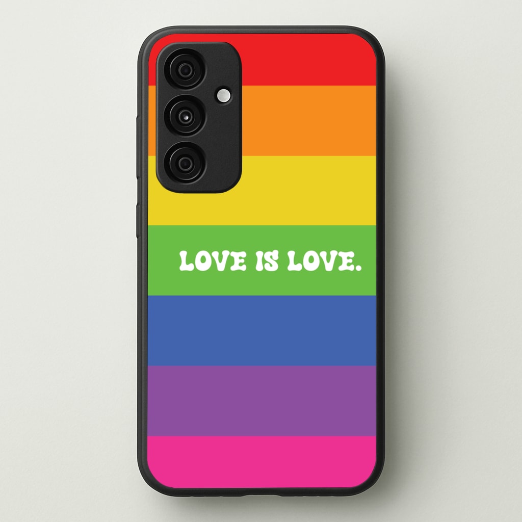 Love Is Love - Pride - Pride Phone Case for Galaxy A35