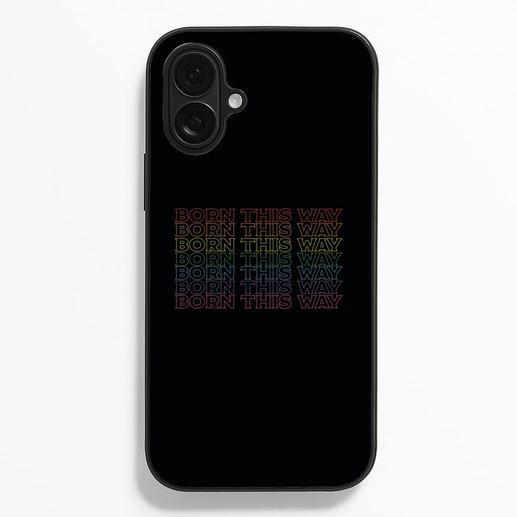 Born This Way - Pride Phone Case