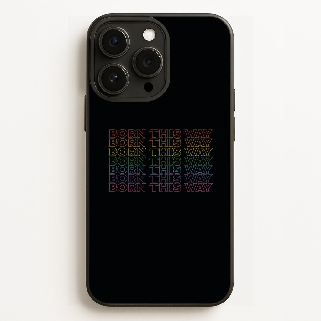 Born This Way - Pride - Pride Phone Case for iPhone 12 Pro Max