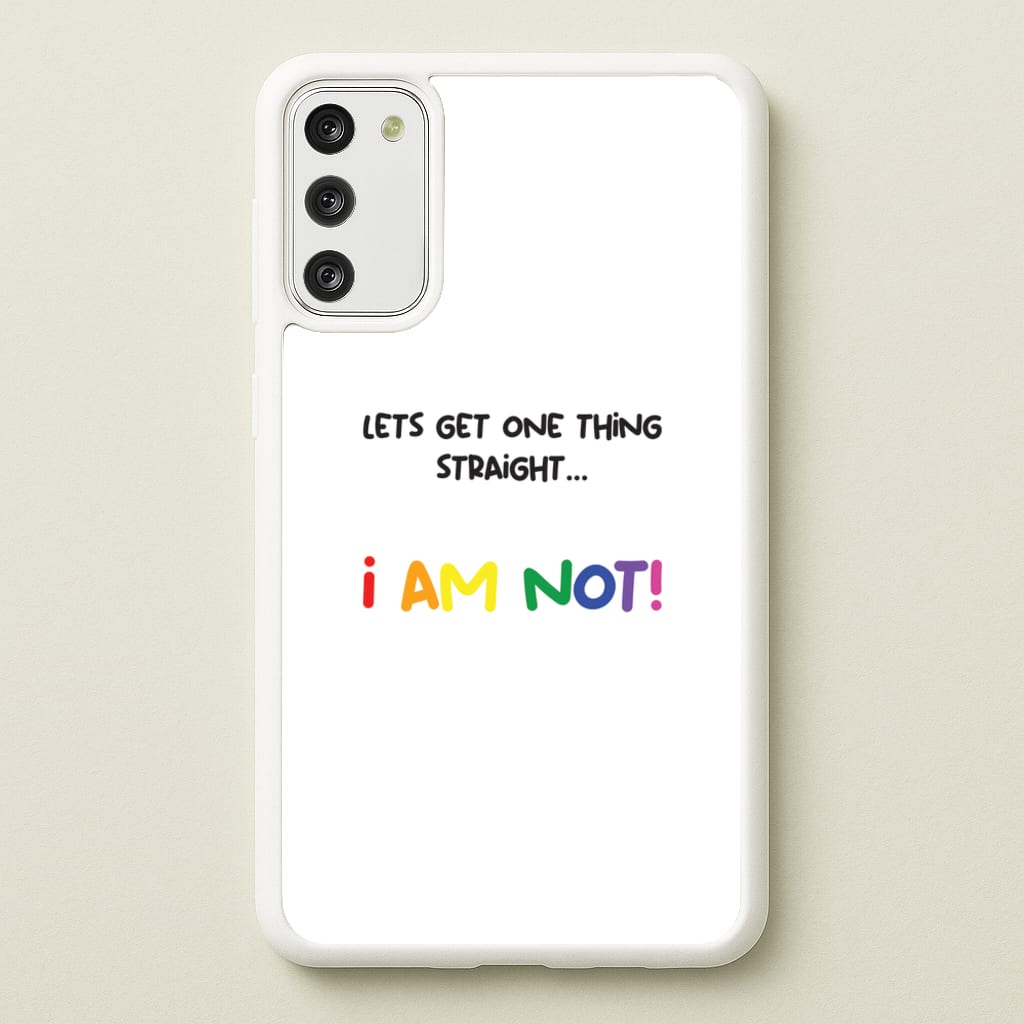 I Am Not - Pride - Pride Phone Case for Galaxy S20FE