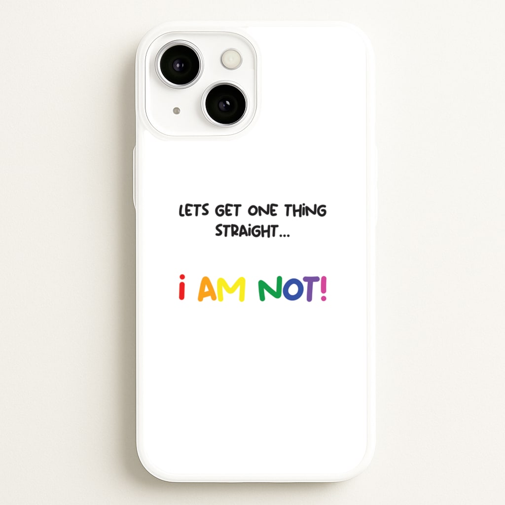 I Am Not - Pride - Pride Phone Case for iPhone 13 Mini