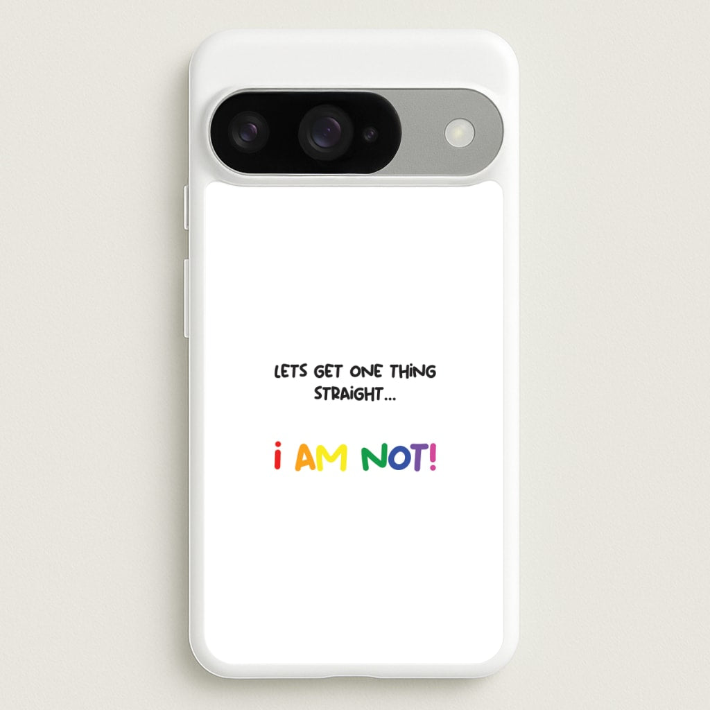 I Am Not - Pride Phone Case for Google Pixel 10 / 10 Pro