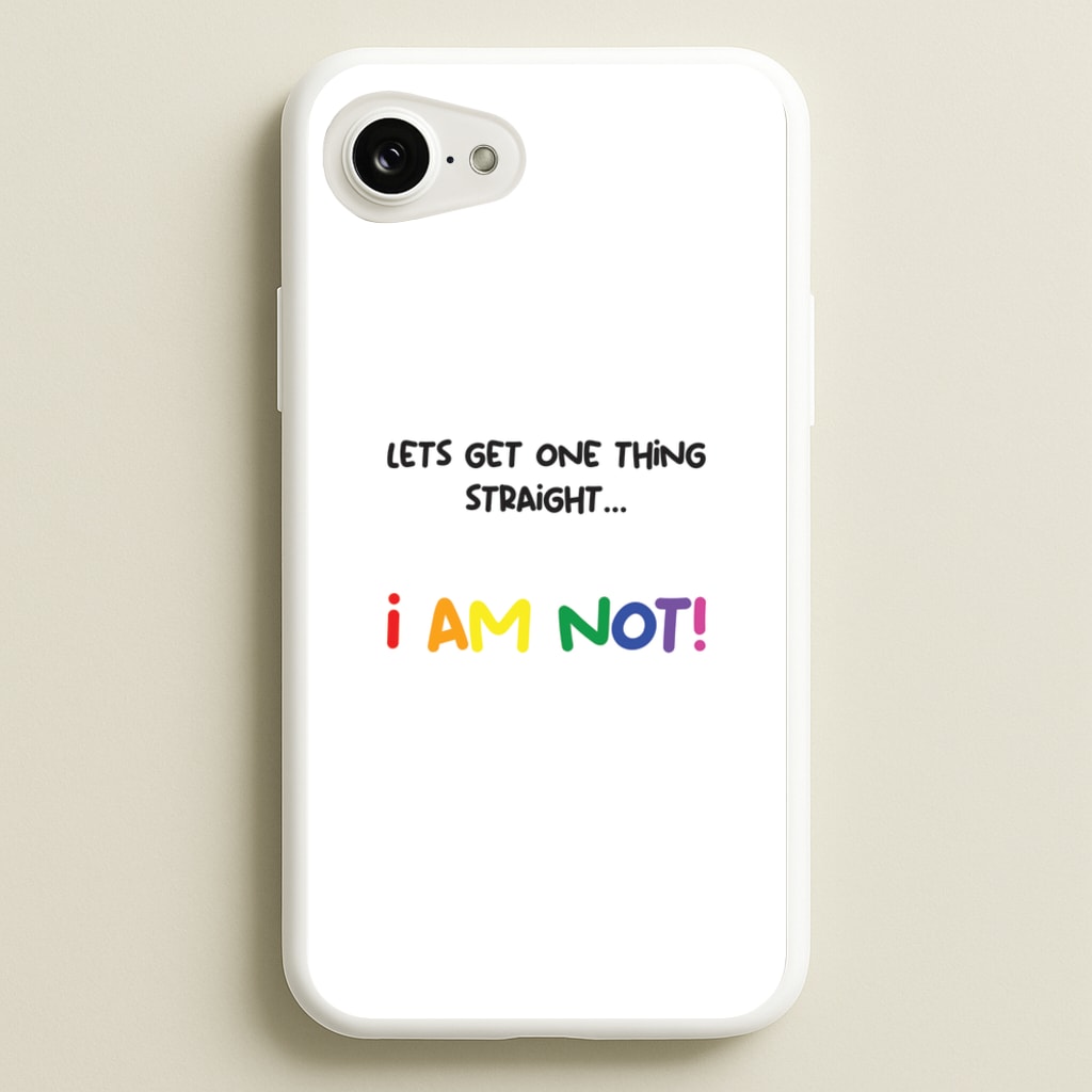 I Am Not - Pride - Pride Phone Case for iPhone 16e
