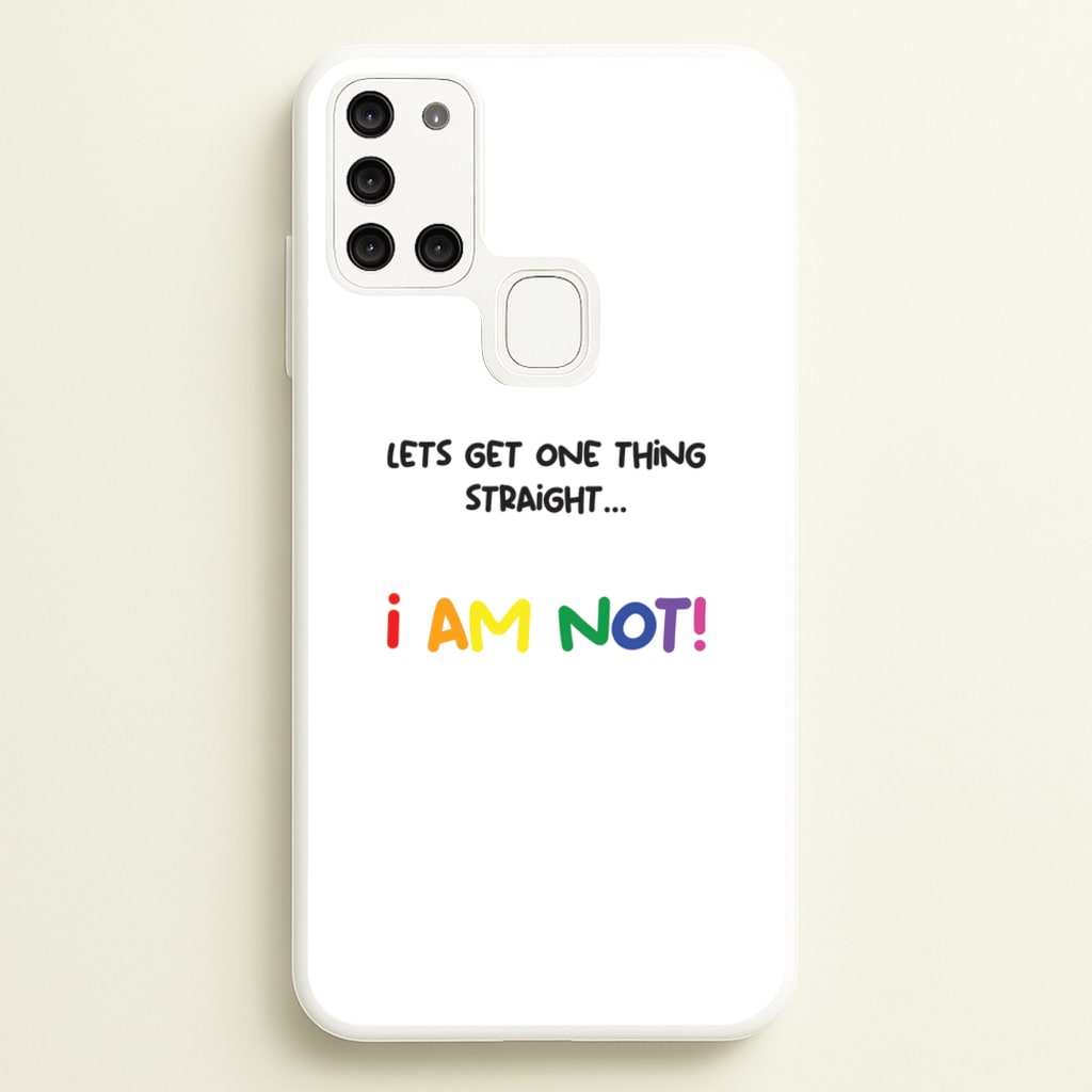 I Am Not - Pride - Pride Phone Case for Galaxy A21s