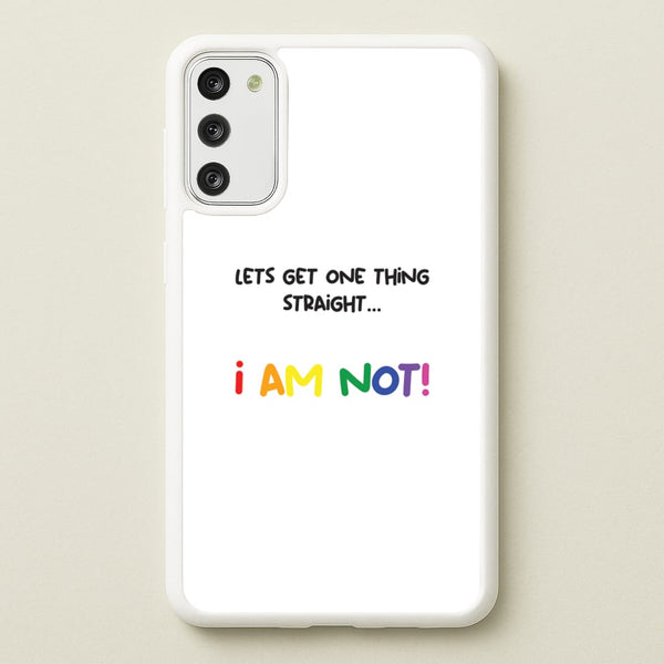 I Am Not - Pride - Pride Phone Case for Galaxy S20