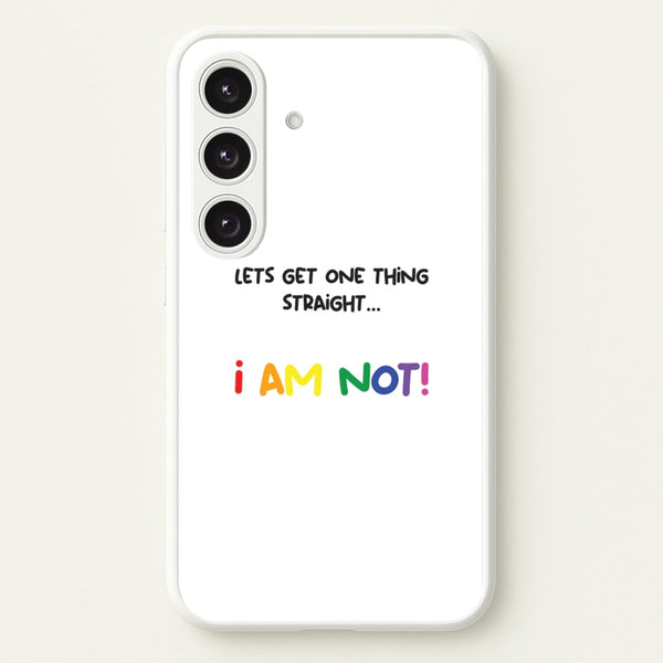 I Am Not - Pride - Pride Phone Case for Galaxy S24 Plus