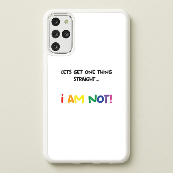 I Am Not - Pride - Pride Phone Case for Galaxy S20 Plus