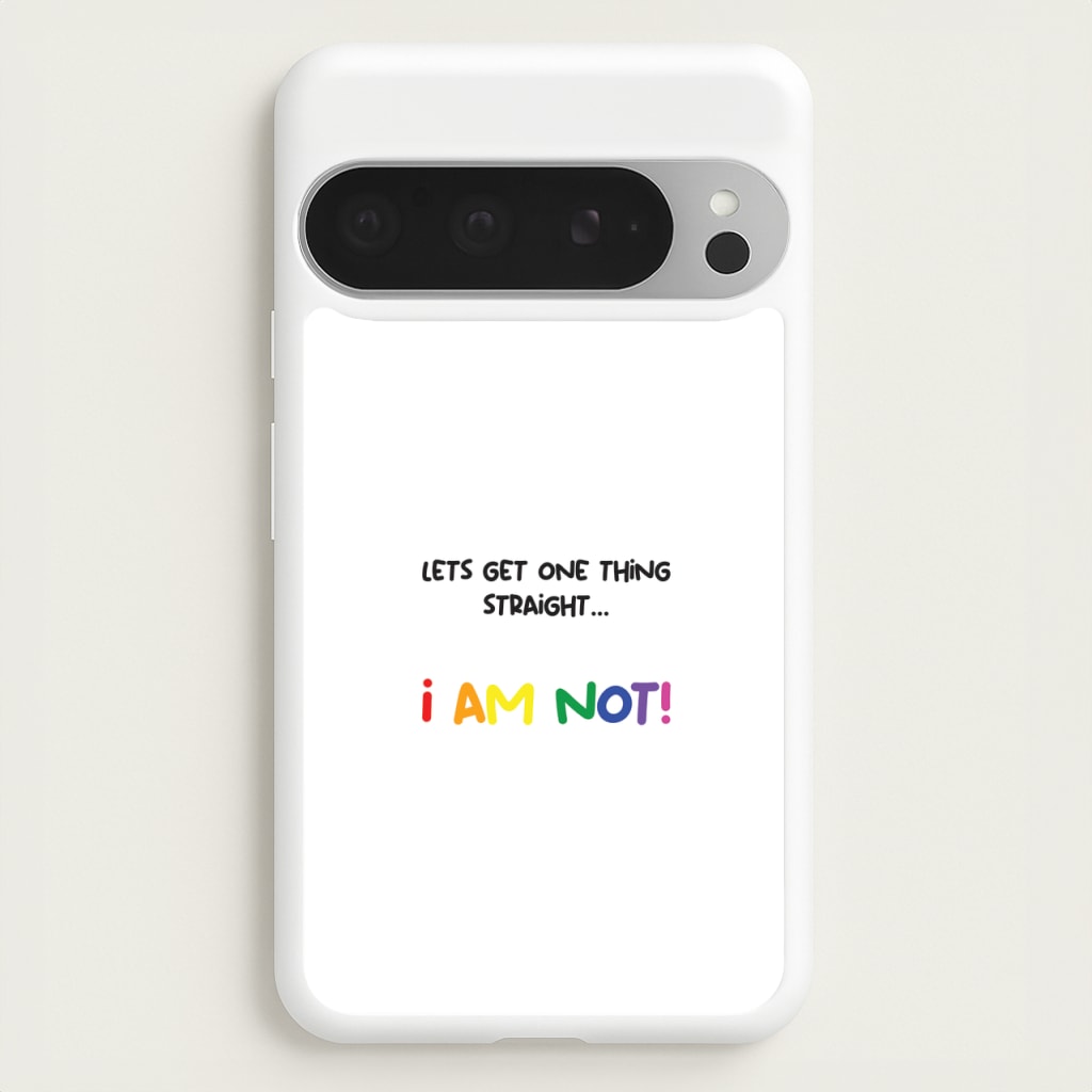 I Am Not - Pride - Pride Phone Case for Google Pixel 9 Pro XL