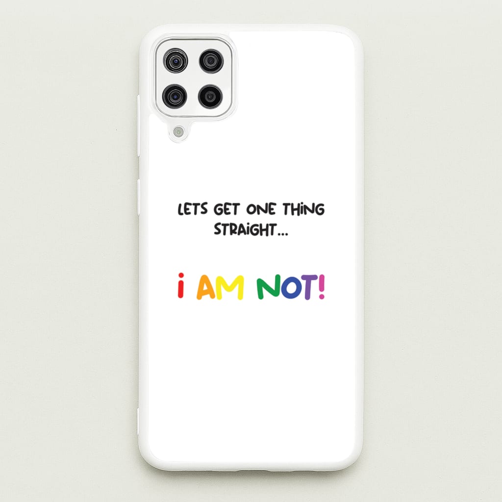 I Am Not - Pride - Pride Phone Case for Galaxy A12
