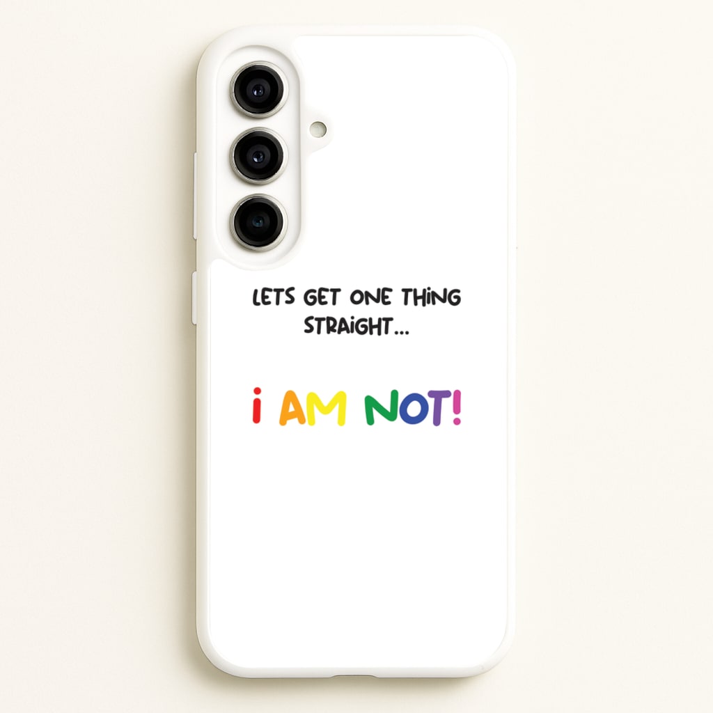 I Am Not - Pride - Pride Phone Case for Galaxy A56