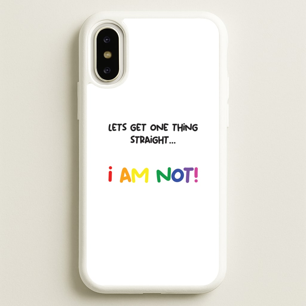 I Am Not - Pride - Pride Phone Case for iPhone X / XS