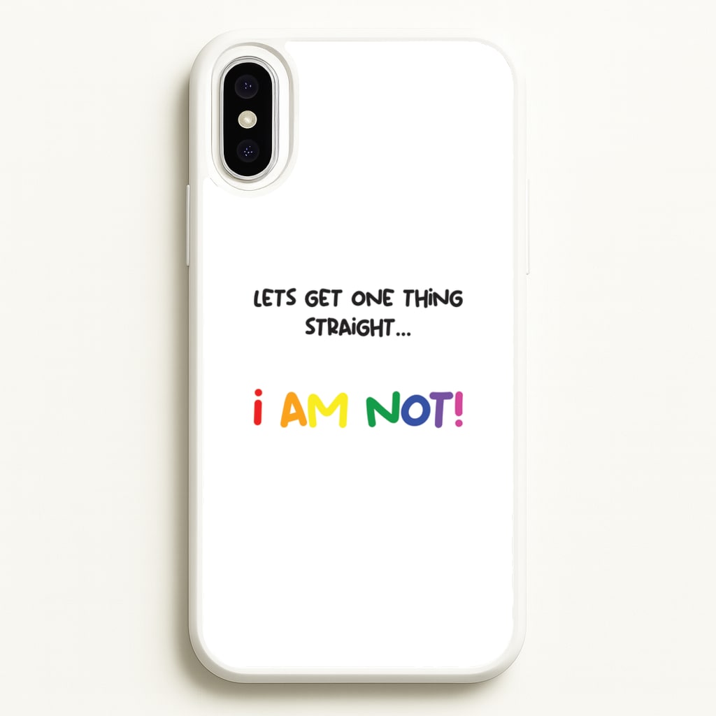 I Am Not - Pride - Pride Phone Case for iPhone XS Max