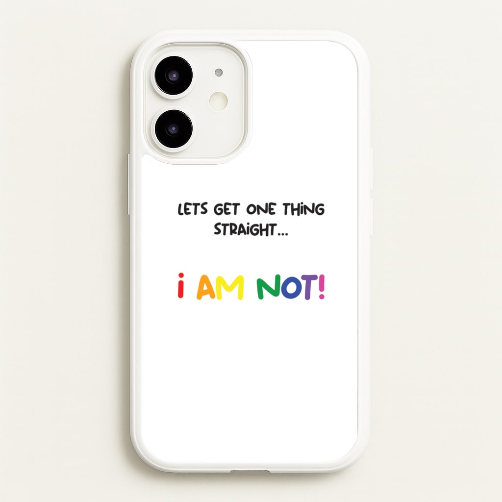 I Am Not - Pride - Pride Phone Case for iPhone 12 / 12 Pro