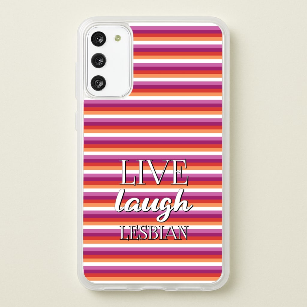 Live Laugh Lesbian - Pride - Pride Phone Case for Galaxy S20FE