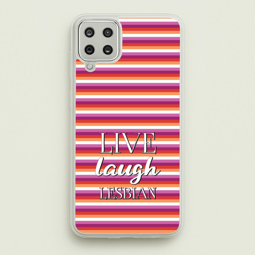 Live Laugh Lesbian - Pride - Pride Phone Case for Galaxy A12