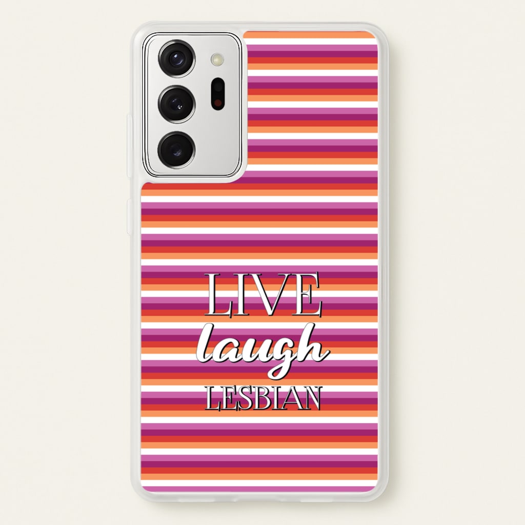 Live Laugh Lesbian - Pride - Pride Phone Case for Galaxy Note 20 Ultra