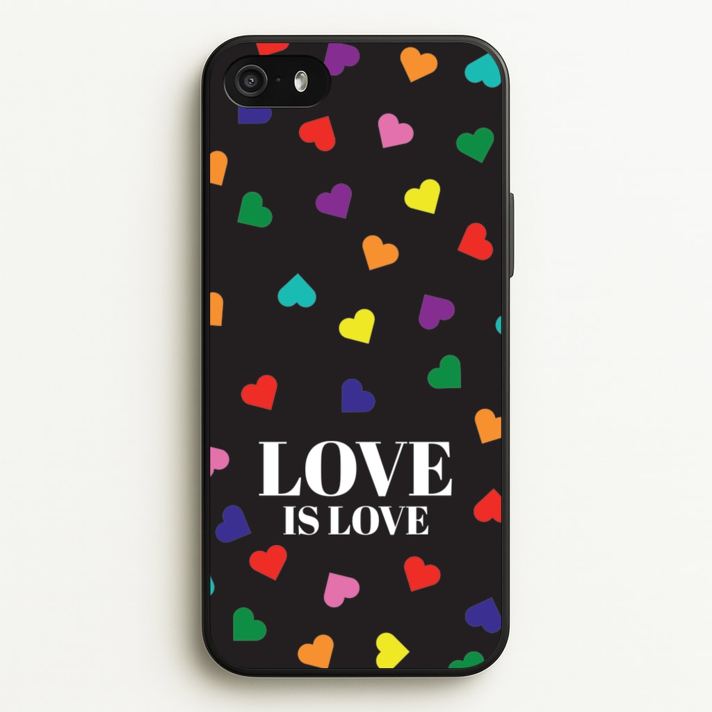 Love Is Love - Pride - Pride Phone Case for iPhone 5 / 5s / SE 2016