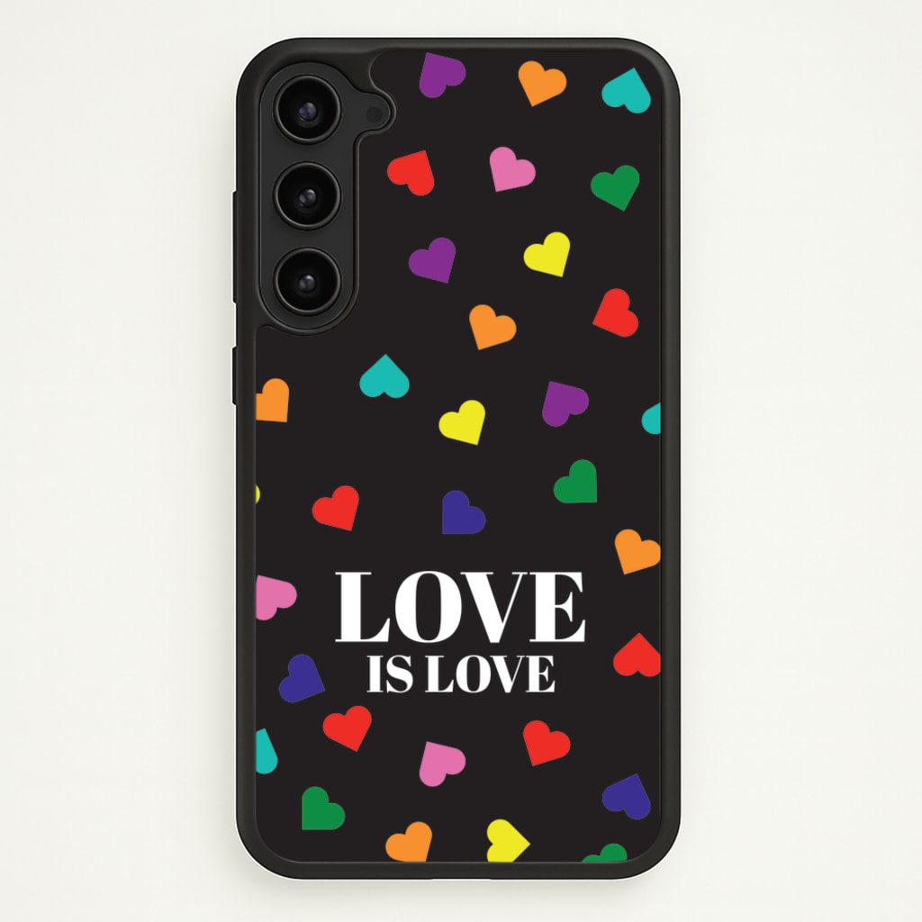 Love Is Love - Pride - Pride Phone Case for Galaxy S23