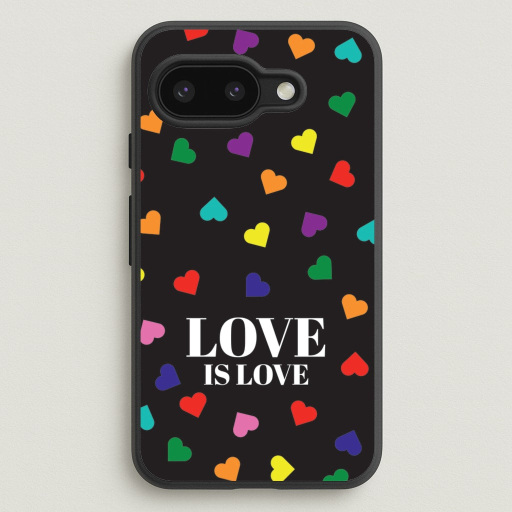 Love Is Love - Pride - Pride Phone Case for Google Pixel 9a