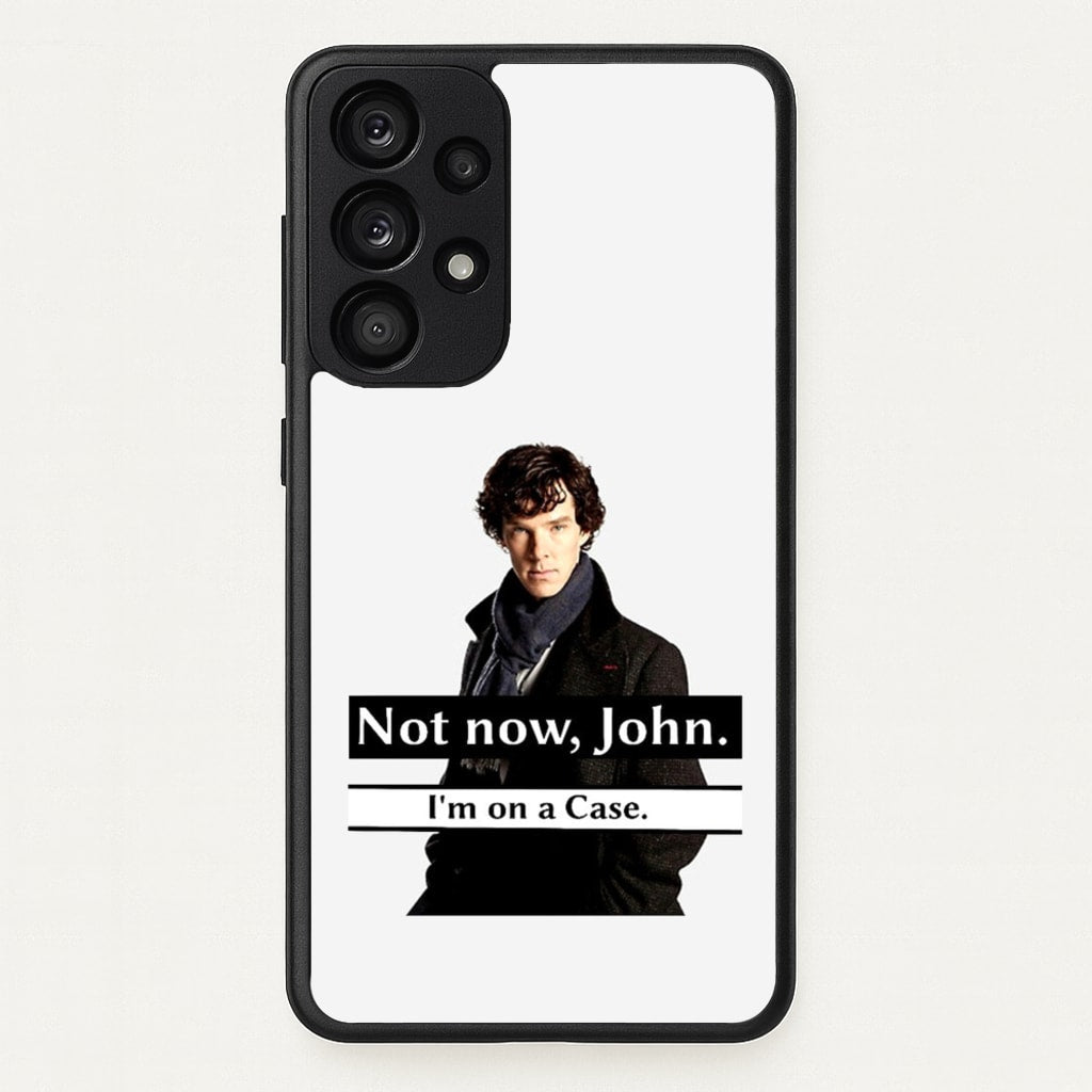 I'm on a Case Holmes Pun - Sherlock Phone Case for Galaxy A53