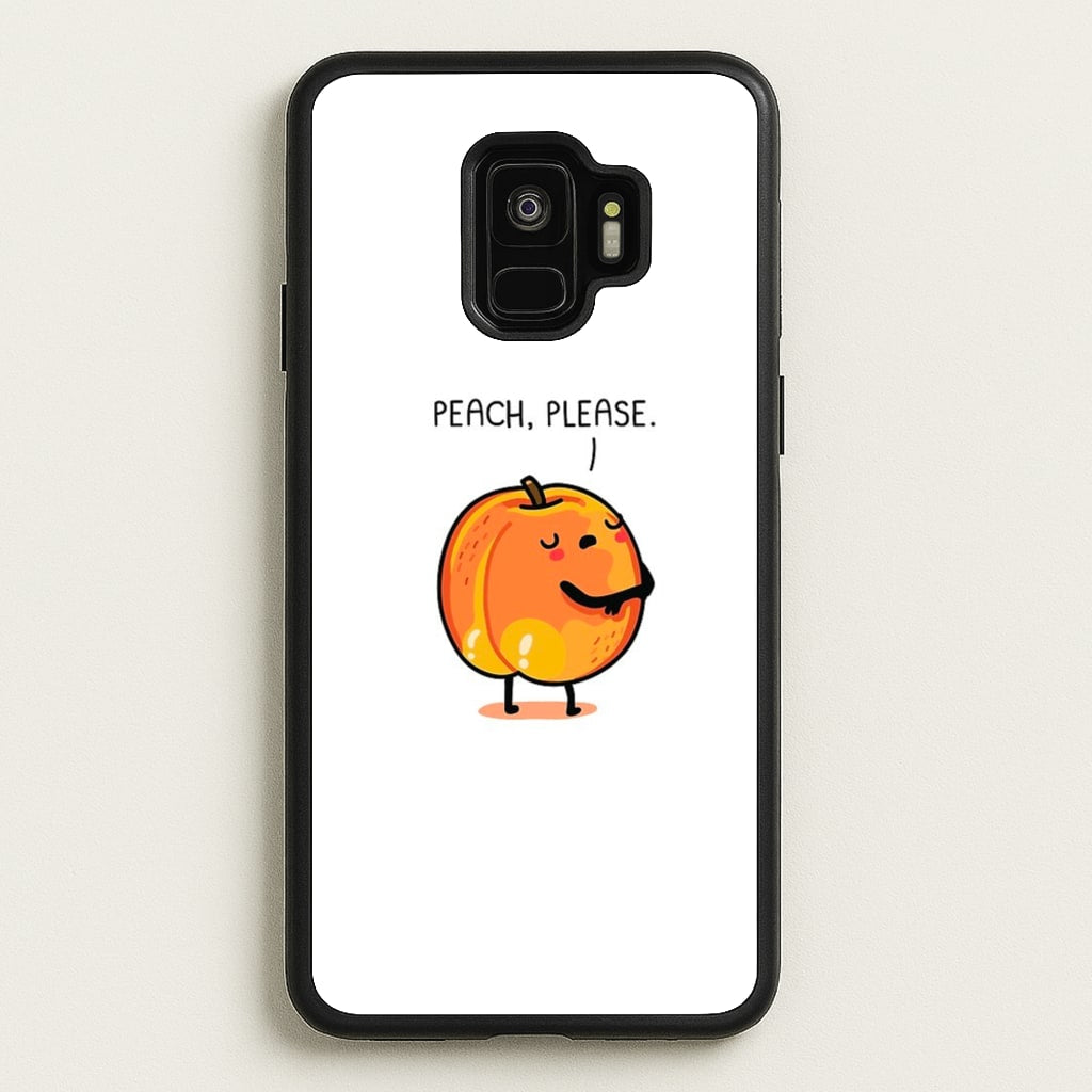 Peach, Please - Funny Pun - Phone Case for Galaxy S9
