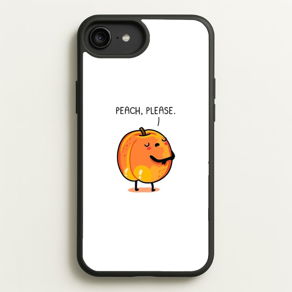 Peach, Please - Funny Pun - Phone Case for iPhone 6 Plus / 7 Plus / 8 Plus