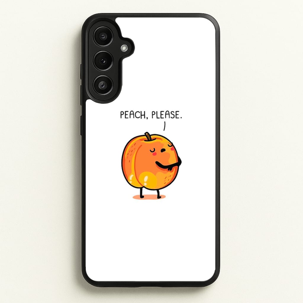 Peach, Please - Funny Pun - Phone Case for Galaxy A34