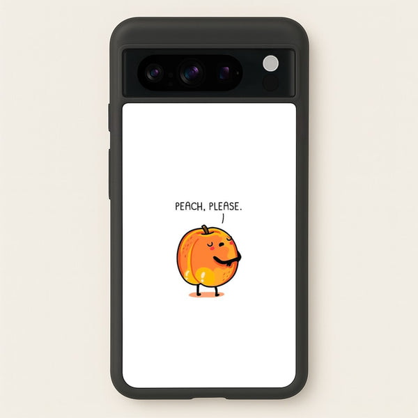 Peach, Please - Funny Pun - Phone Case for Google Pixel 8 Pro