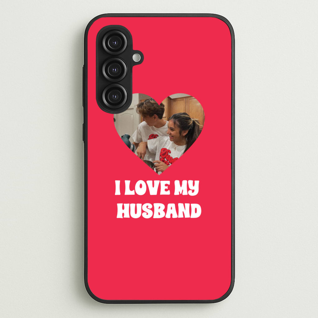 I Love My Husband - Personalised Couples - Personalised Valentine's Day Phone Case for Galaxy S23FE