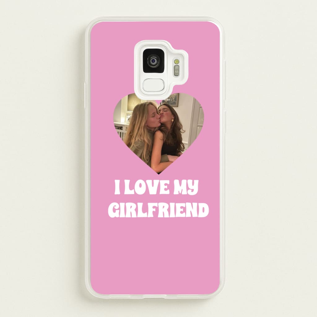 I Love My Girlfriend - Personalised Couples - Personalised Valentine's Day Phone Case for Galaxy S9