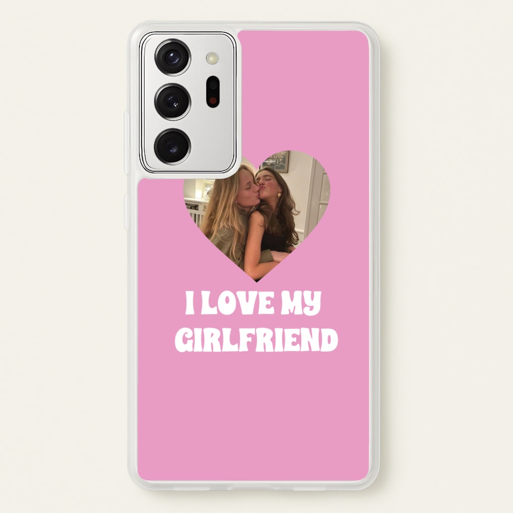 I Love My Girlfriend - Personalised Couples - Personalised Valentine's Day Phone Case for Galaxy Note 20 Ultra