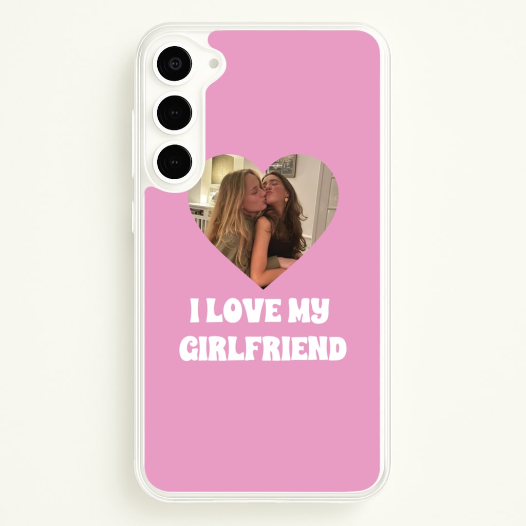 I Love My Girlfriend - Personalised Couples - Personalised Valentine's Day Phone Case for Galaxy S23 Plus