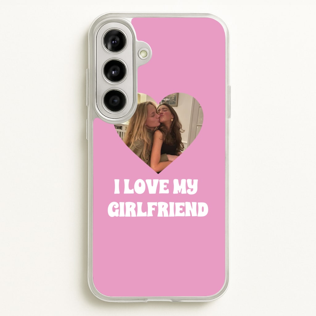 I Love My Girlfriend - Personalised Couples - Personalised Valentine's Day Phone Case for Galaxy A56
