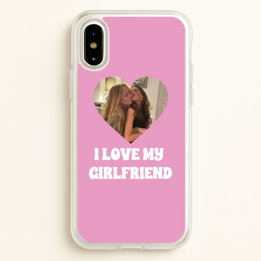 I Love My Girlfriend - Personalised Couples - Personalised Valentine's Day Phone Case for iPhone X / XS