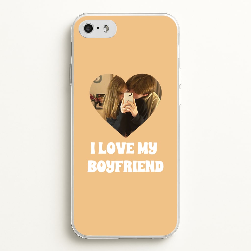I Love My Boyfriend - Personalised Couples - Personalised Valentine's Day Phone Case for iPhone 5 / 5s / SE 2016