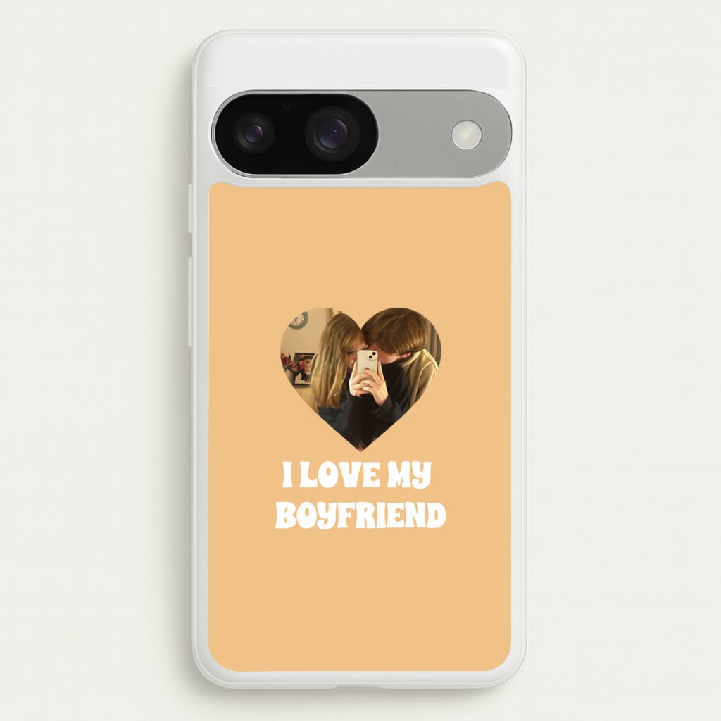 I Love My Boyfriend - Personalised Couples - Personalised Valentine's Day Phone Case for Google Pixel 9 / 9 Pro