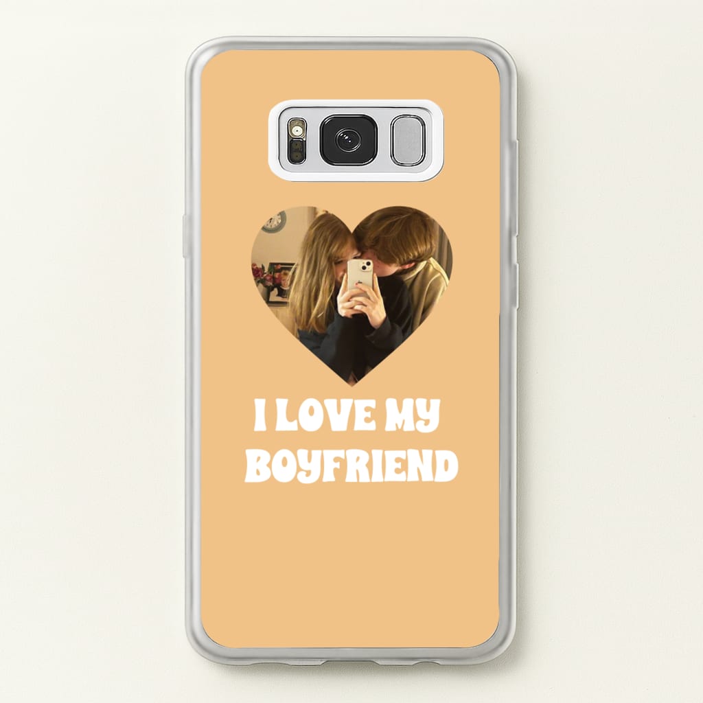 I Love My Boyfriend - Personalised Couples - Personalised Valentine's Day Phone Case for Galaxy S8 Plus