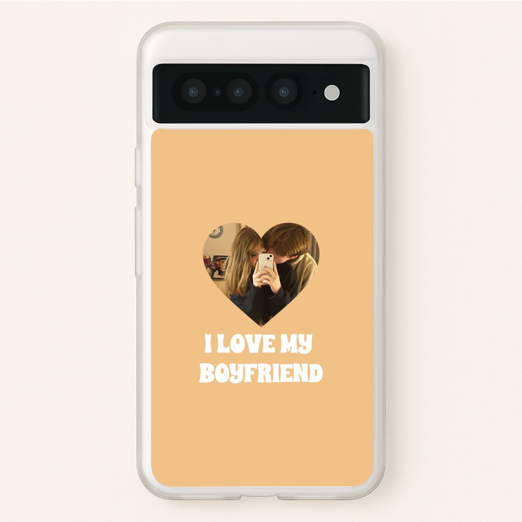I Love My Boyfriend - Personalised Couples - Personalised Valentine's Day Phone Case for Google Pixel 7 Pro