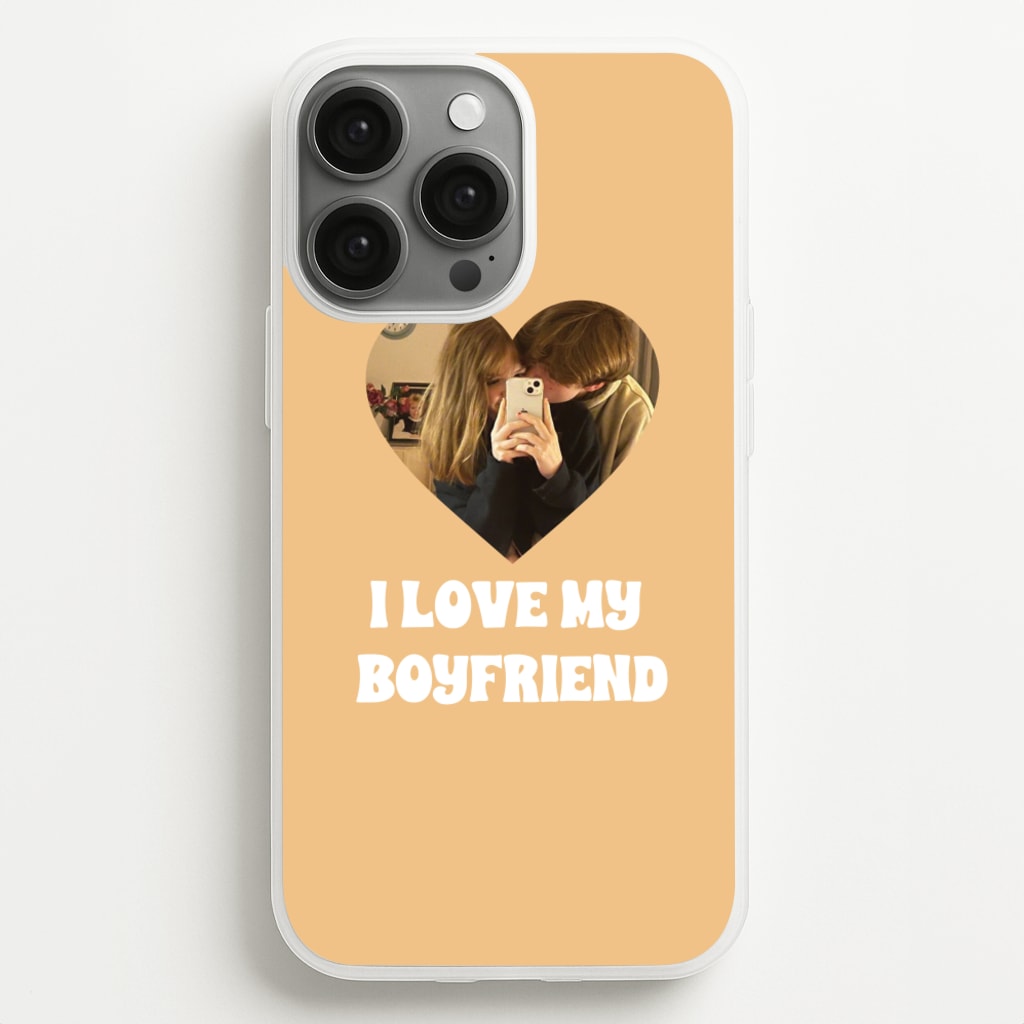 I Love My Boyfriend - Personalised Couples - Personalised Valentine's Day Phone Case for iPhone 13 Pro Max
