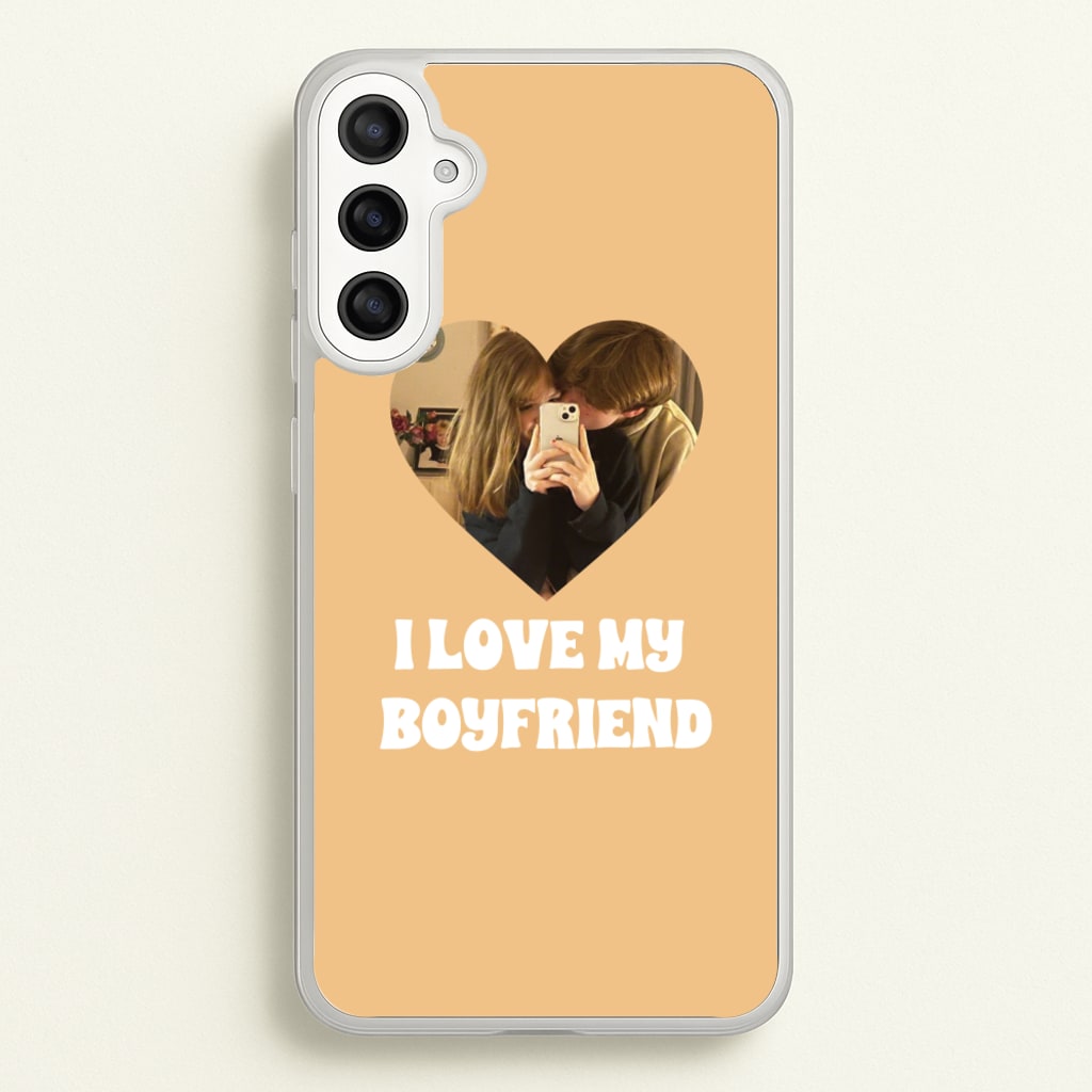 I Love My Boyfriend - Personalised Couples - Personalised Valentine's Day Phone Case for Galaxy A36