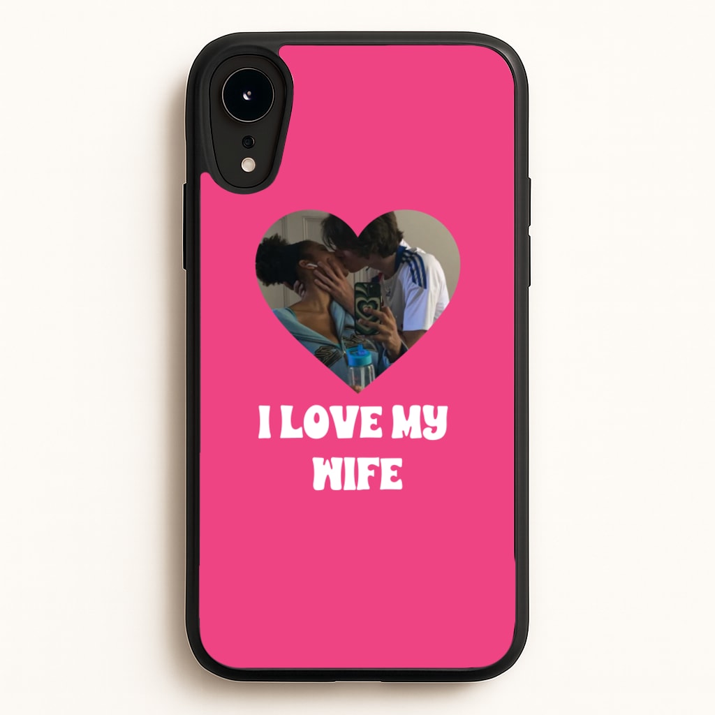 I Love My Wife - Personalised Couples - Personalised Valentine's Day Phone Case for iPhone XR