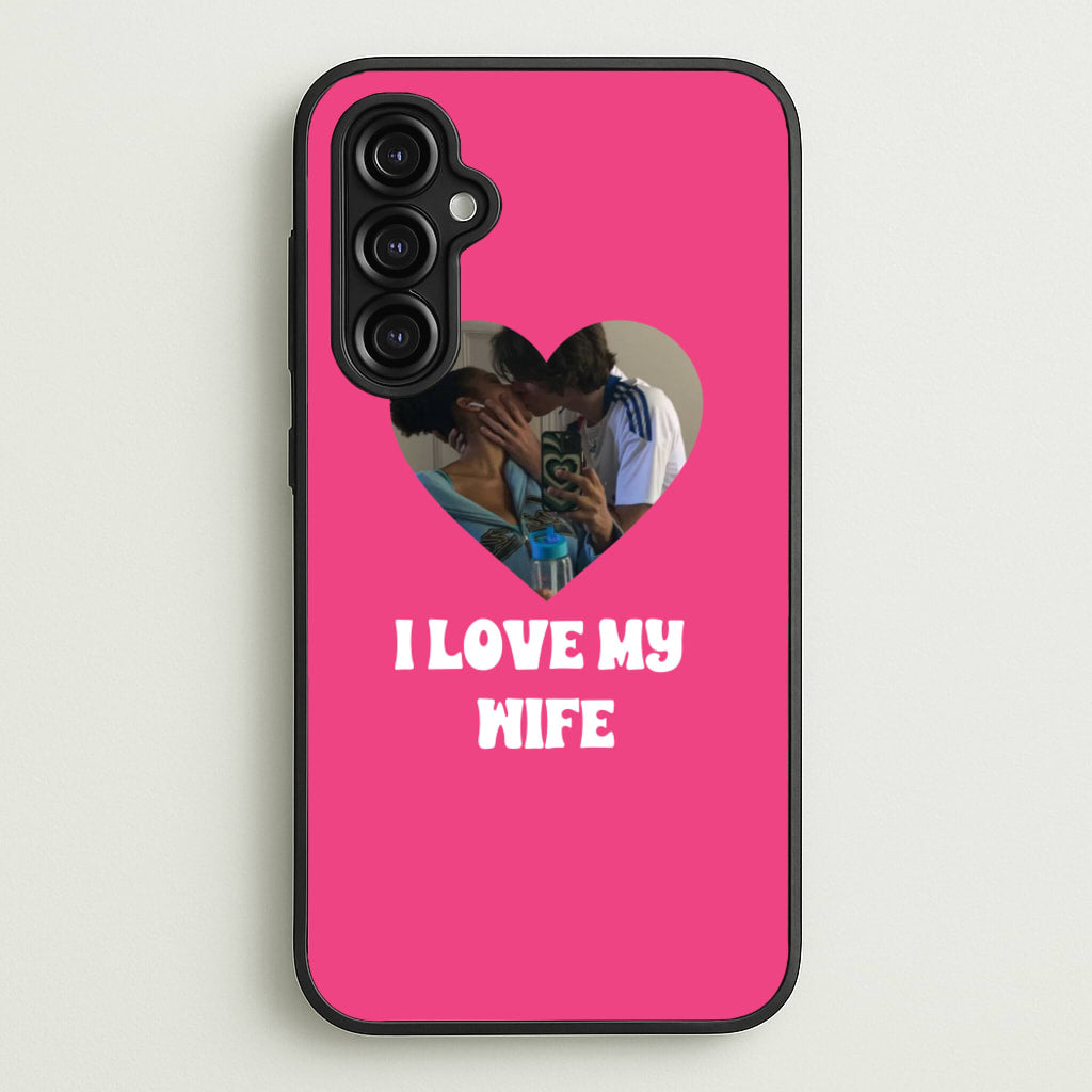 I Love My Wife - Personalised Couples - Personalised Valentine's Day Phone Case for Galaxy A14