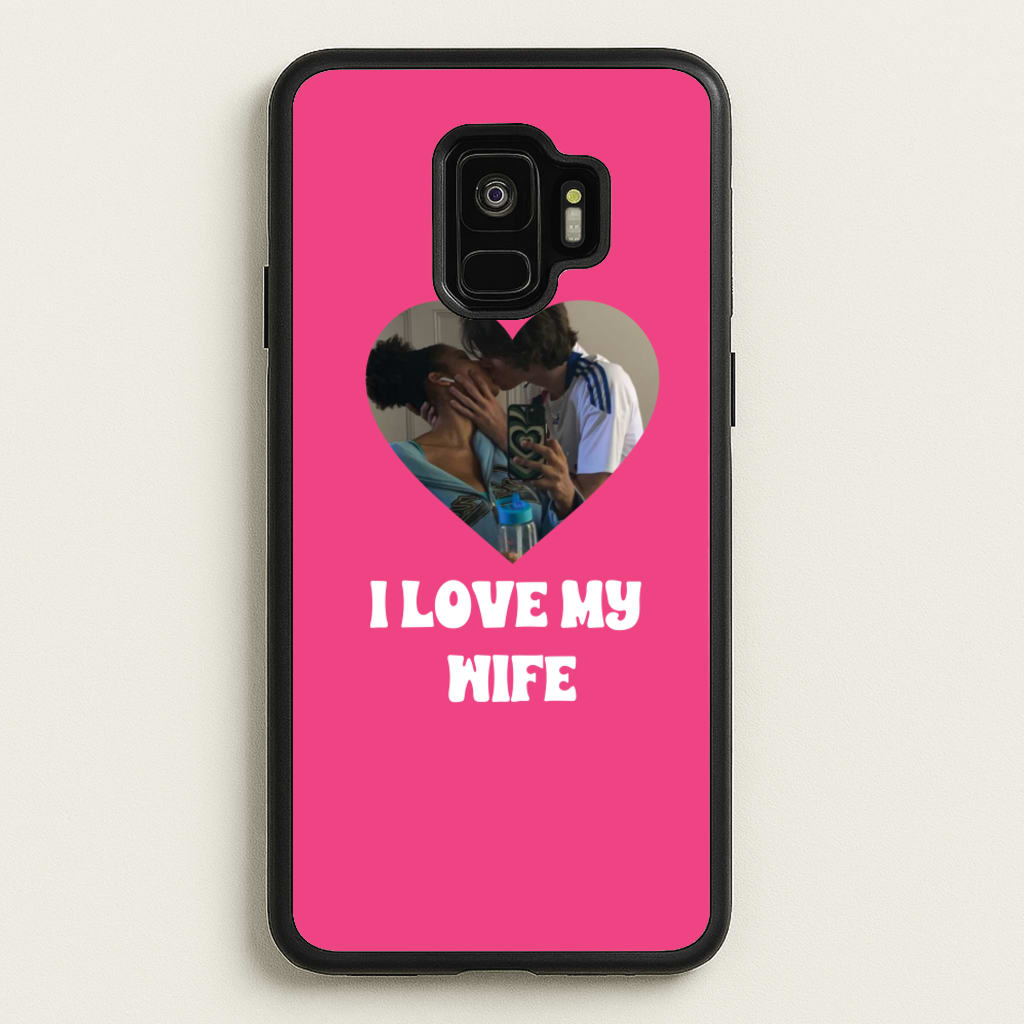 I Love My Wife - Personalised Couples - Personalised Valentine's Day Phone Case for Galaxy S9