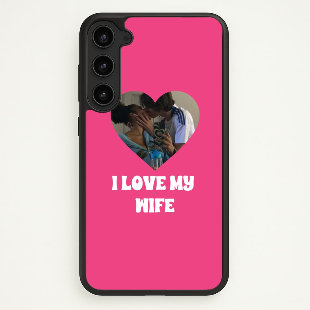 I Love My Wife - Personalised Couples - Personalised Valentine's Day Phone Case for Galaxy S23